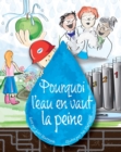 Pourquoi l'eau en vaut la peine (French edition) - eBook