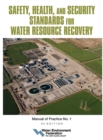 Safety, Health, and Security Standards for Water Resource Recovery - eBook
