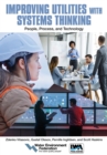 Improving Utilities with Systems Thinking: People, Process, and Technology - eBook