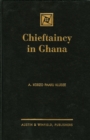 Chieftaincy in Ghana - Book