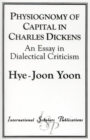 Physiognomy of Capital in Charles Dickens : An Essay in Dialectical Criticism - Book