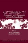 Autoimmunity : Concepts and Diagnosis at the Cutting Edge - Book