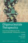 Oligonucleotide Therapeutics : First Annual Meetingof the Oligonucleotide Therapeutics Society, Volume 1082 - Book