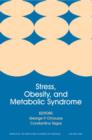 Stress, Obesity, and Metabolic Syndrome, Volume 1083 - Book