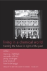 Living in a Chemical World : Framing the Future in Light of the Past, Volume 1076 - Book