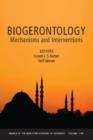 Biogerontology : Mechanisms and Interventions, Volume 1100 - Book