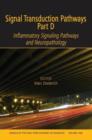 Signal Transduction Pathways, Part D : Inflammatory Signaling Pathways and Neuropathology, Volume 1096 - Book