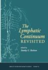 Lymphatic Continuum Revisited, Volume 1131 - Book