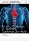 Evolving Challenges in Promoting Cardiovascular Health, Volume 1254 - Book