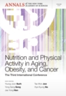 Nutrition and Physical Activity in Aging, Obesity, and Cancer : The Third International Conference, Volume 1271 - Book