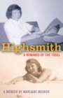 Highsmith : A Romance of the 1950's - eBook