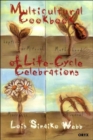 Multicultural Cookbook of Life-Cycle Celebrations - Book