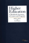 Higher Education : A Worldwide Inventory of Centers and Programs - Book