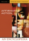 Affirmative Action : An Encyclopedia [2 volumes] - Book
