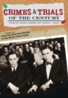 Crimes and Trials of the Century : 2 volumes [2 volumes] - eBook