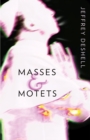 Masses and Motets : A Francesca Fruscella Mystery - Book