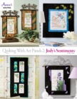 Quilting with Art Panels 2: Jody's Sentiments - eBook