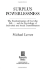 Surplus Powerlessness : The Psychodynamics of Everyday Life - Book
