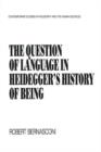 The Question of Language in Heidegger's History of Being - Book