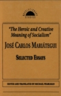 The Heroic and Creative Meaning of Socialism - Book