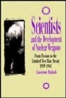 Scientists And The Development Of Nuclear Weapons - Book