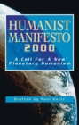 Humanist Manifesto 2000 : A Call for New Planetary Humanism - Book
