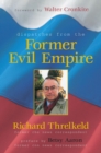 Dispatches From The Former Evil Empire - Book