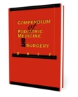 Compendium of Podiatric Medicine and Surgery 2017 - Book