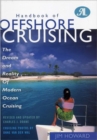 Handbook of Offshore Cruising : The Dream and Reality of Modern Ocean Cruising - Book