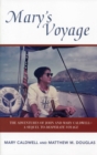 Mary's Voyage : The Adventures of John and Mary Caldwell - A Sequel to Desparate Voyage - Book