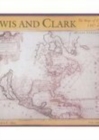 Lewis and Clark: The Maps of Exploration 1507-1814 - Book