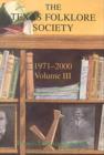 The History of the Texas Folklore Society, 1971-2000 Vol 3 - Book