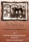 The Family Saga : A Collection of Texas Family Legends - Book