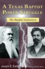 A Texas Baptist Power Struggle : The Hayden Controversy - Book