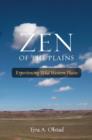 Zen of the Plains : Experiencing Wild Western Places - Book