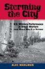 Storming the City : U.S. Military Performance in Urban Warfare from World War II to Vietnam - Book