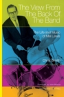 The View from the Back of the Band : The Life and Music of Mel Lewis - Book