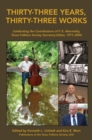 Thirty-three Years, Thirty-three Works : Celebrating the Contributions of F. E. Abernethy, Texas Folklore Society Secretary-Editor, 1971-2004 - Book