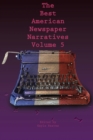 The Best American Newspaper Narratives, Volume 5 - Book