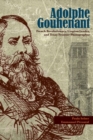 Adolphe Gouhenant : French Revolutionary, Utopian Leader, and Texas Frontier Photographer - Book