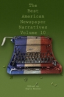 The Best American Newspaper Narratives, Volume 10 - Book
