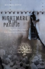 Nightmare in the Pacific : The World War II Saga of Artie Shaw and His Navy Band - Book