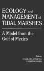 Ecology and Management of Tidal MarshesA Model from the Gulf of Mexico - Book