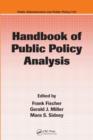 Handbook of Public Policy Analysis : Theory, Politics, and Methods - Book