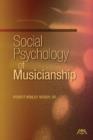 Social Psychology of Musicianship - Book