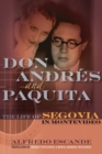 Don Andres and Paquita : The Life of Segovia in Montevideo - Book