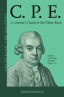 C.P.E. : A Listener's Guide to the Other Bach - Book
