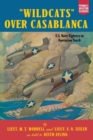 "Wildcats" Over Casablanca : U.S. Navy Fighters in Operation Torch - Book
