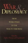 War and Diplomacy : From World War I to the War on Terrorism - Book