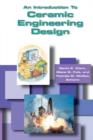 An Introduction to Ceramic Engineering Design - Book